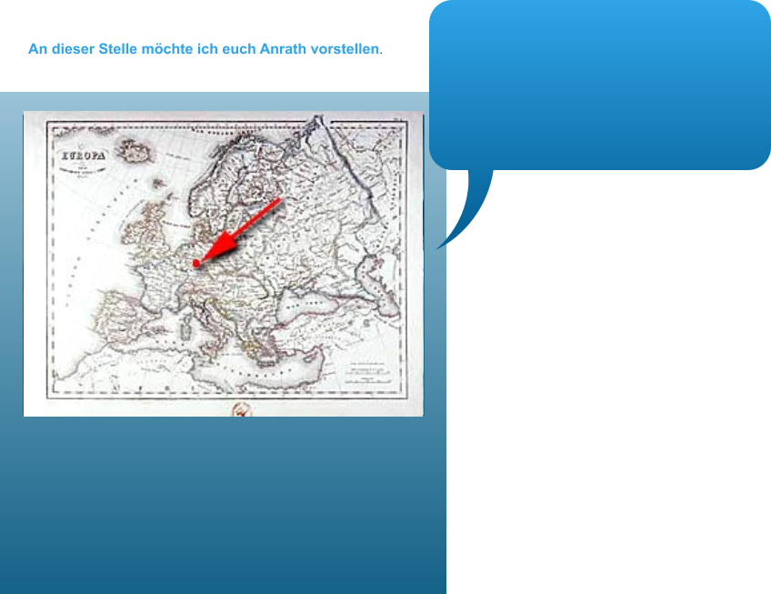 An dieser Stelle möchte ich euch Anrath vorstellen.